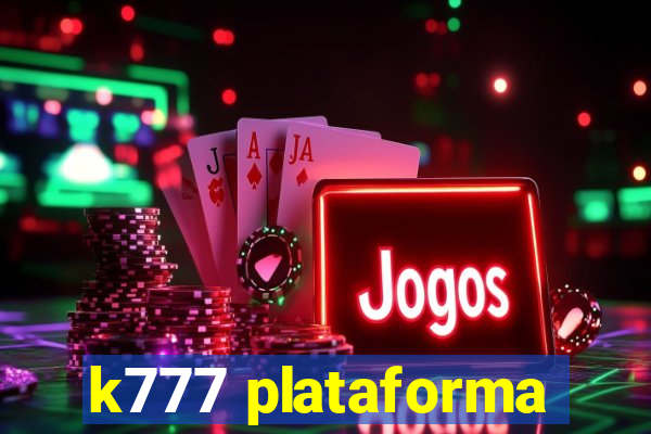 k777 plataforma